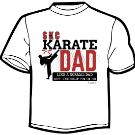 Loud & Proud Karate Dad T-Shirt