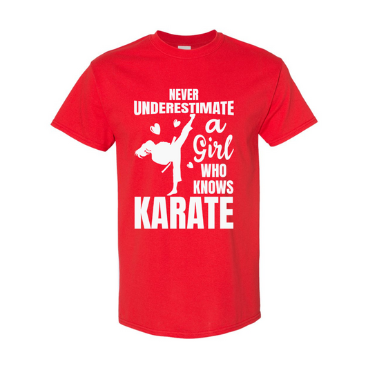 "Never Underestimate A Girl who Knows Karate" T-Shirt