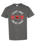 "Last One Best One" Sweatshirt